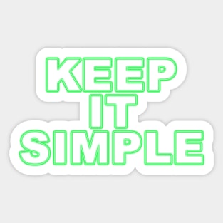 Keep it simple (green) Sticker